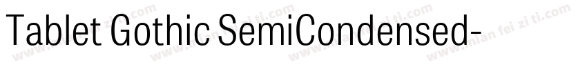 Tablet Gothic SemiCondensed字体转换